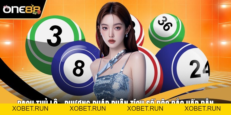 Bạch Thủ Lô - Phương Pháp Phân Tích Số Độc Đắc Hấp Dẫn Bạch Thủ Lô - Phương Pháp Phân Tích Số Độc Đắc Hấp Dẫn