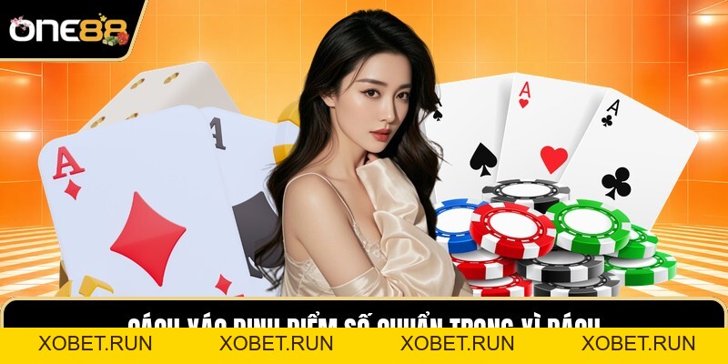 Luật Chơi Xì Dách - Phân Tích Chi Tiết Từng Quy Tắc Luật Chơi Xì Dách - Phân Tích Chi Tiết Từng Quy Tắc