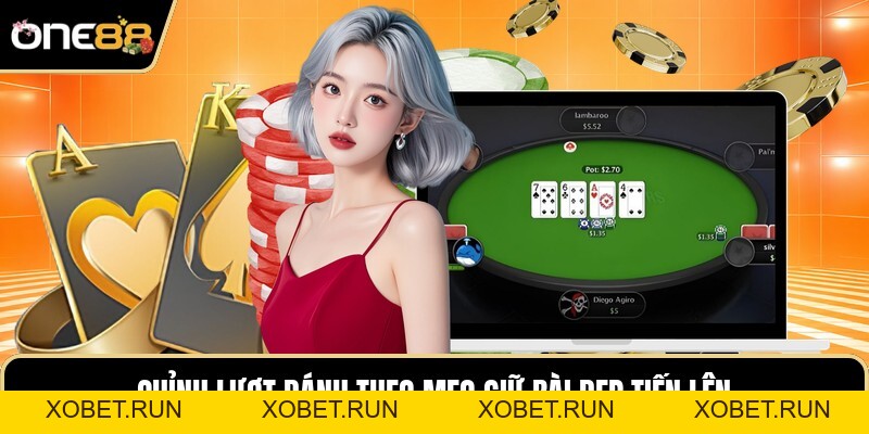 Mẹo Giữ Bài Đẹp Tiến Lên - Nghệ Thuật Chơi Bài Hay