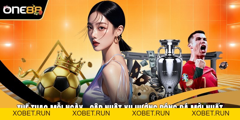 Thể Thao One88 - Khơi Nguồn Sức Mạnh Thể Chất Đỉnh Cao Thể Thao One88 - Khơi Nguồn Sức Mạnh Thể Chất Đỉnh Cao